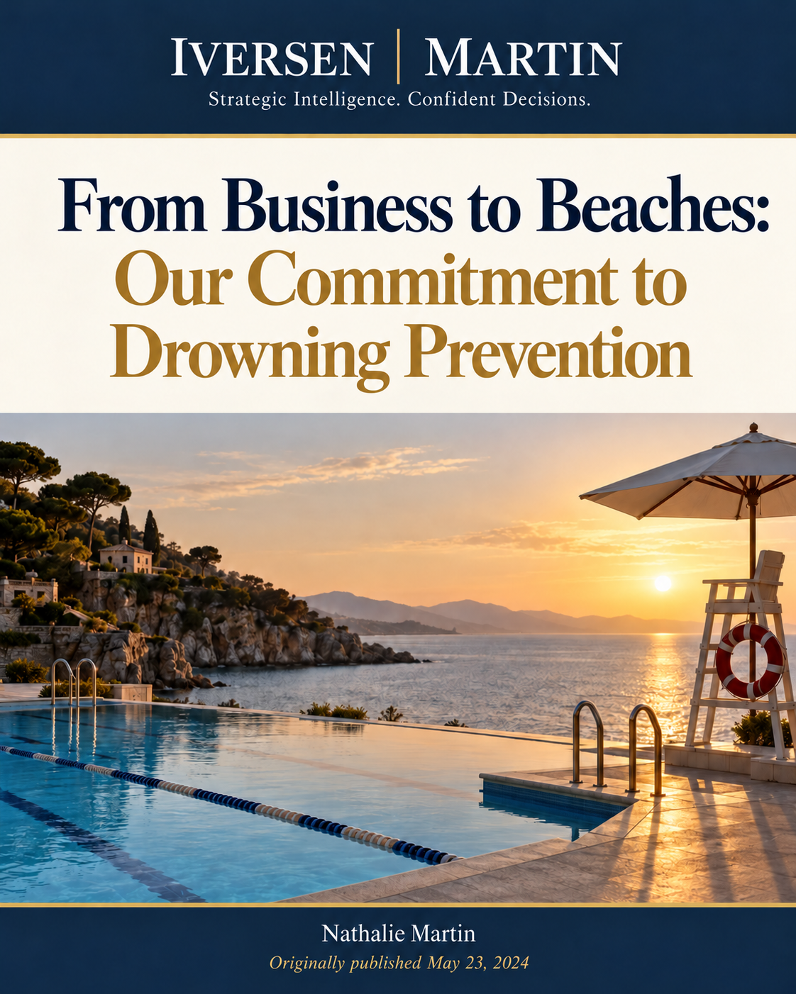 From Business to Beaches: Our Commitment to Drowning Prevention — May 23, 2024